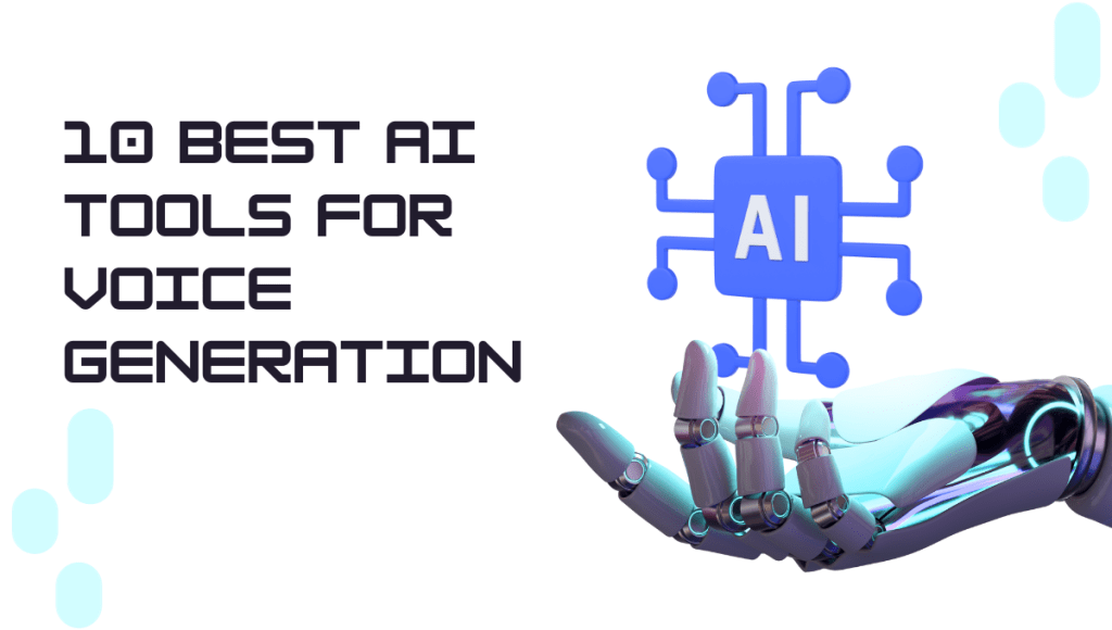 Top 10 Best AI Tools for Text to Voice Generator