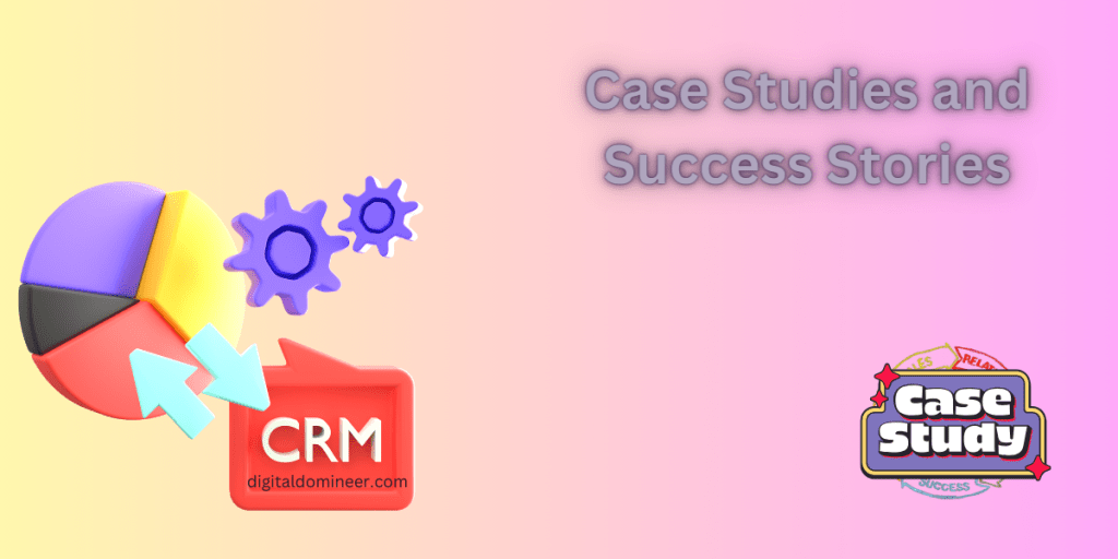 Case Studies and Success Stories